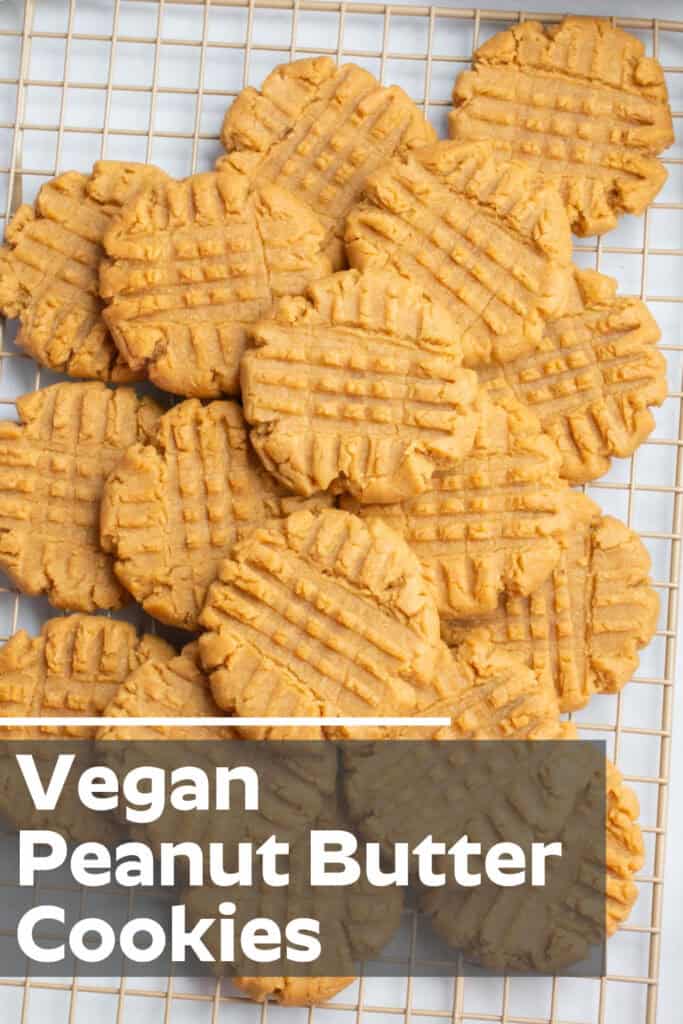Peanut butter cookies in a pile with the text "vegan peanut butter cookies."