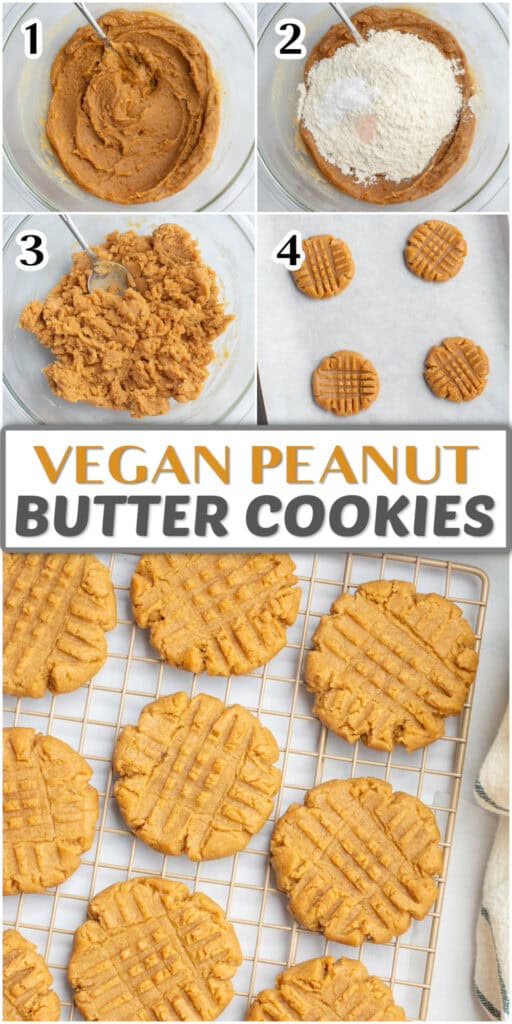 Collage of steps to make peanut butter cookies with the text "vegan peanut butter cookies."