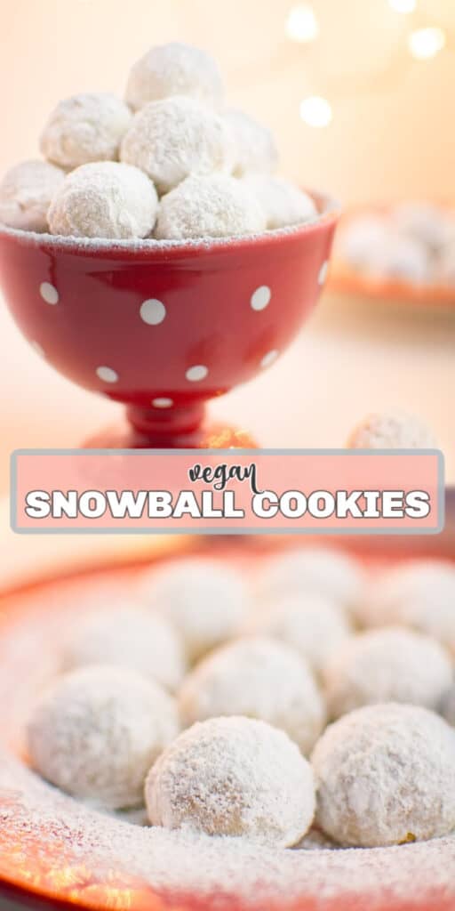 Vegan snowball cookies in a serving dish and on a plate.